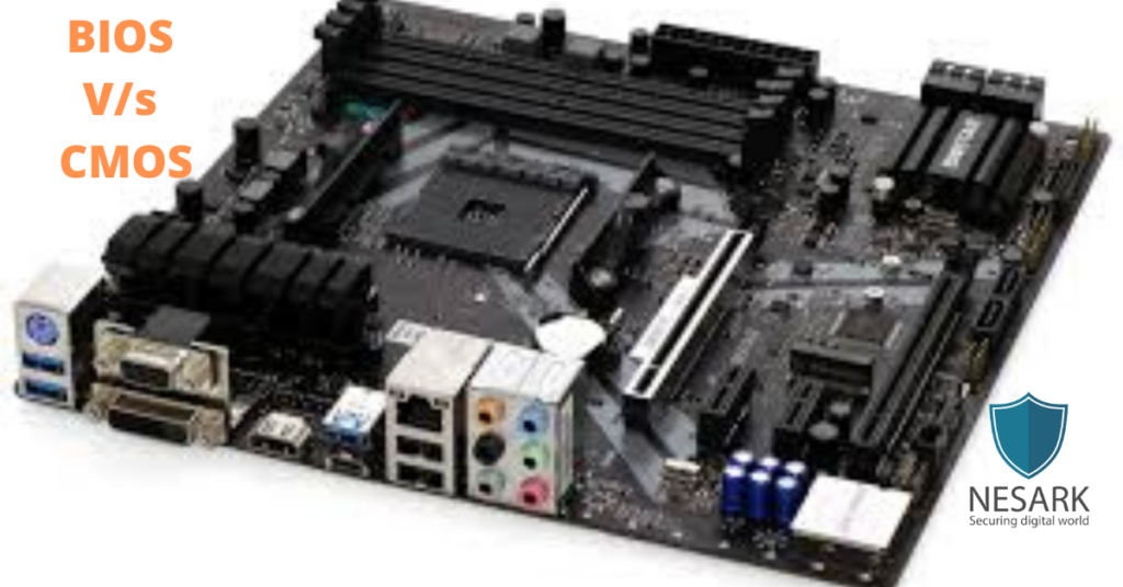 What's the difference between BIOS and CMOS? - Nesark | Tutorials